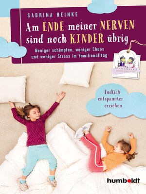 cover image of Am Ende meiner Nerven sind noch Kinder übrig